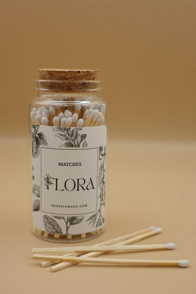 Flora Matches.